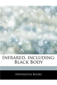 Articles on Infrared, Including: Black Body