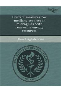 Control Measures for Ancillary Services in Microgrids with Renewable Energy Resources