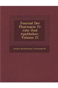 Journal Der Pharmacie Fur Rzte Und Apotheker, Volume 21