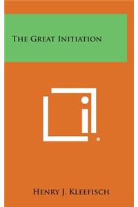 The Great Initiation