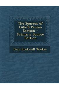 Sources of Luke's Perean Section