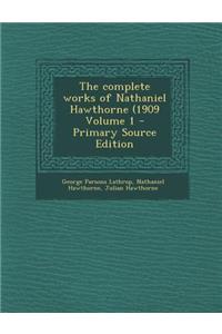 Complete Works of Nathaniel Hawthorne (1909 Volume 1