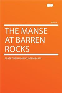 The Manse at Barren Rocks