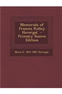 Memorials of Frances Ridley Havergal
