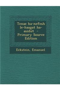 Tenae Ha-Nefesh Le-Haagat Ha-Asidut