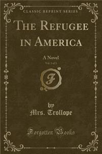 The Refugee in America, Vol. 3 of 3