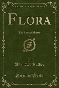 Flora, Vol. 2