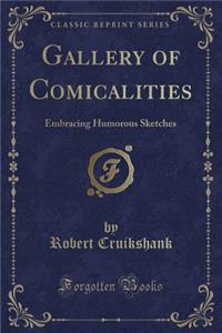 Gallery of Comicalities
