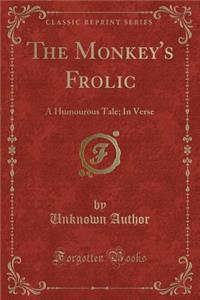 The Monkey's Frolic