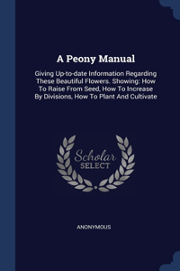 A Peony Manual