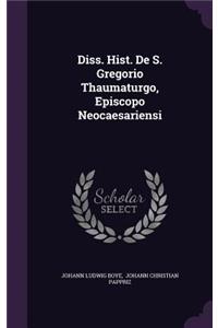 Diss. Hist. de S. Gregorio Thaumaturgo, Episcopo Neocaesariensi
