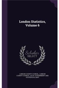 London Statistics, Volume 6