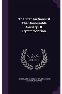 The Transactions Of The Honourable Society Of Cymmrodorion