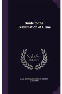 Guide to the Examination of Urine