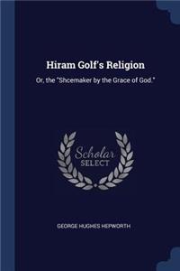 Hiram Golf's Religion