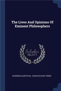 Lives And Opinions Of Eminent Philosophers