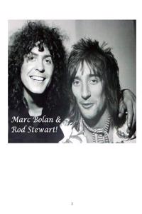 Marc Bolan & Rod Stewart!