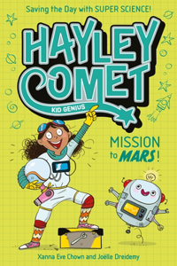 Hayley Comet, Kid Genius: Mission to Mars!