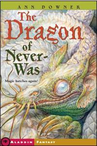 Dragon of Never-Was
