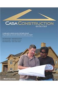 Casa Construction, Exterior