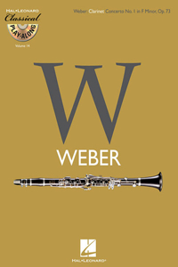 Weber: Clarinet Concerto No. 1 in F Minor, Op. 73