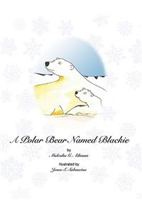 A Polar Bear Named Blackie