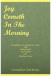 Joy Cometh in the Morning