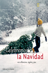 Fiestas del Mundo: Celebremos Navidad