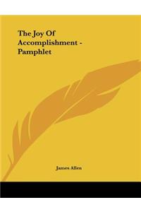 The Joy Of Accomplishment - Pamphlet