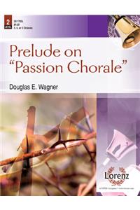 Prelude on Passion Chorale