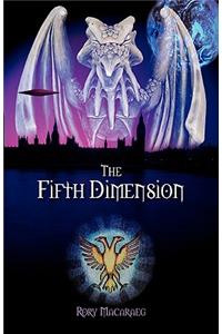 The Fifth Dimension