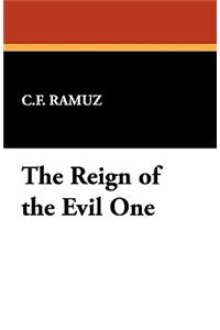 The Reign of the Evil One