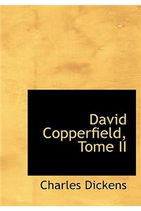 David Copperfield, Tome II