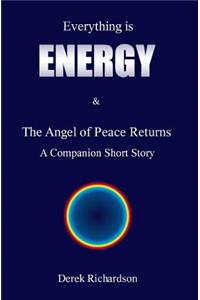 Everything is Energy