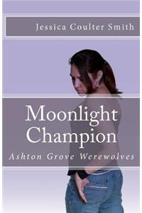 Moonlight Champion