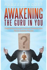 Awakening the Guru in You