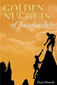 Golden Nuggets of Leadership