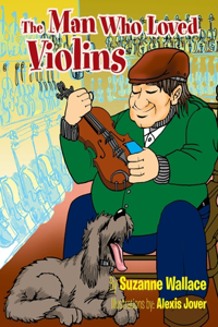 Man Who Loved Violins