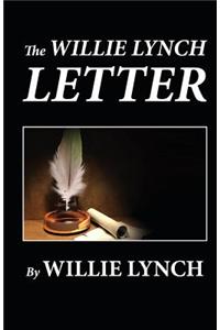 The Willie Lynch Letter