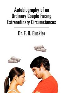 Autobiography of an Ordinary Couple Facing Extraordinary Circumstances
