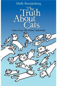 The Truth About Cats