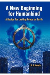 New Beginning for Humankind
