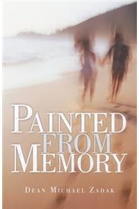 Painted from Memory