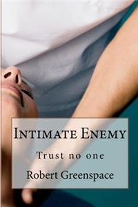 Intimate Enemy