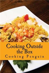 Cooking Outside the Box