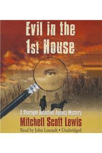Evil in the 1st House