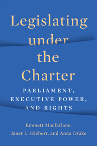 Legislating under the Charter