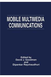 Mobile Multimedia Communications