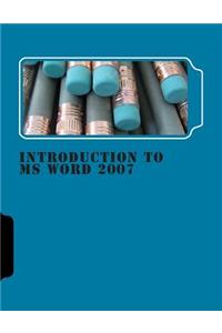 Introduction to MS WORD 2007