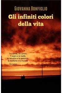 Gli Infiniti Colori Della Vita